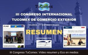III Congreso TuComex: Vídeo resumen y Eco en medios