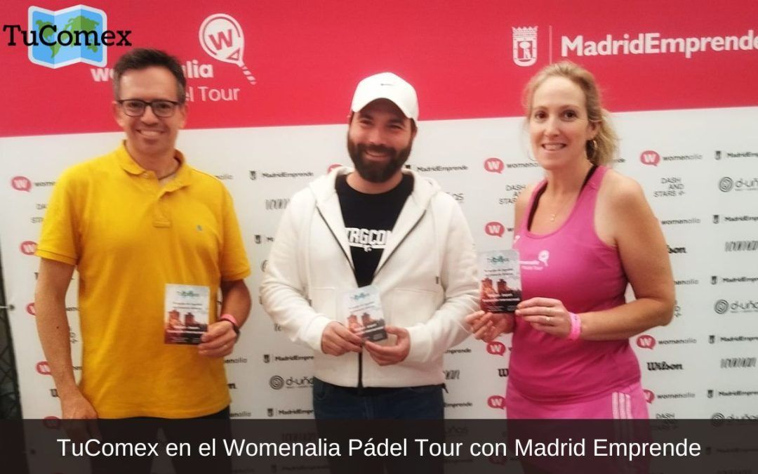 TuComex en el Womenalia Pádel Tour con Madrid Emprende
