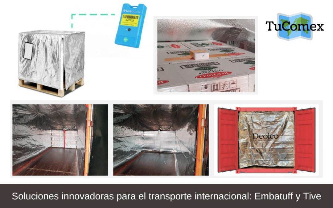 Soluciones innovadoras para el transporte internacional: Embatuff y Tive