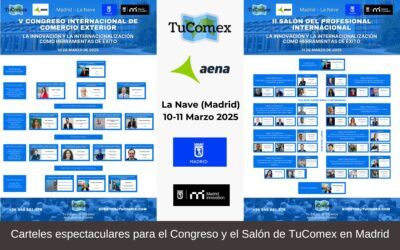 Carteles espectaculares para el Congreso y el Salón de TuComex en Madrid
