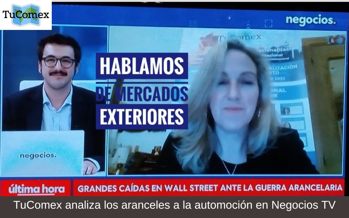 TuComex analiza los aranceles a la automoción en Negocios TV
