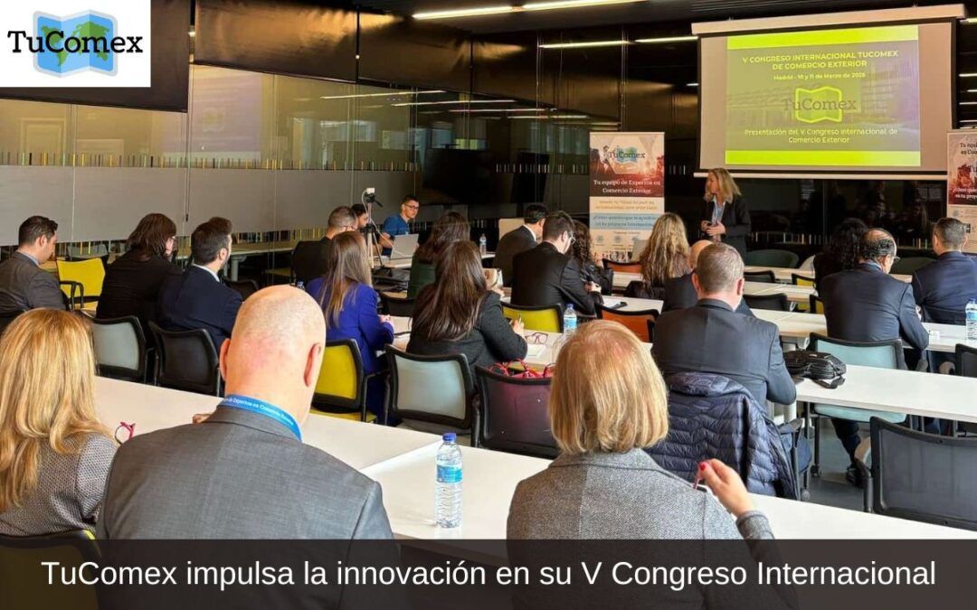 TuComex impulsa la innovación en su V Congreso Internacional