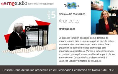 Cristina Peña define los aranceles en el Diccionario Económico de Radio 5 de RTVE