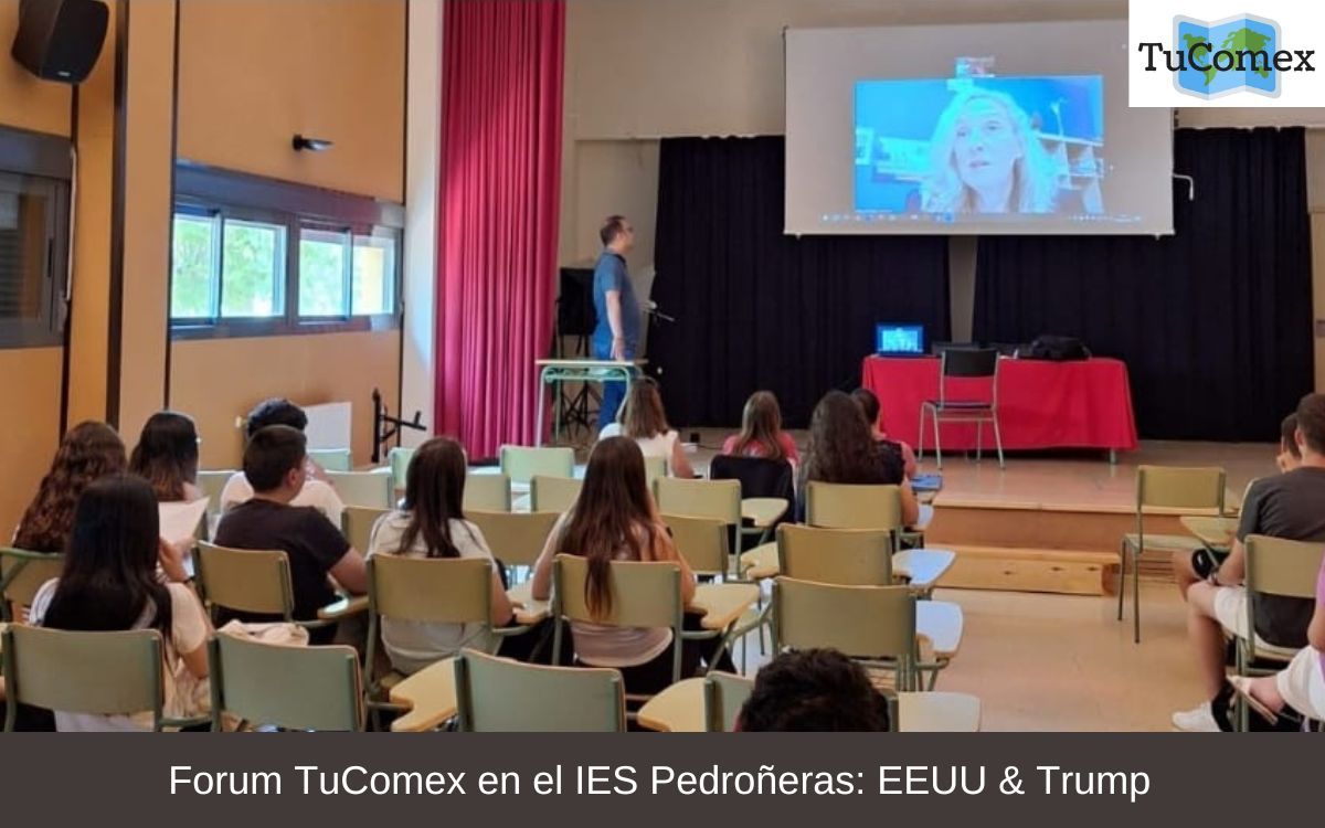 Forum TuComex en el IES Pedroñeras EEUU & Trump