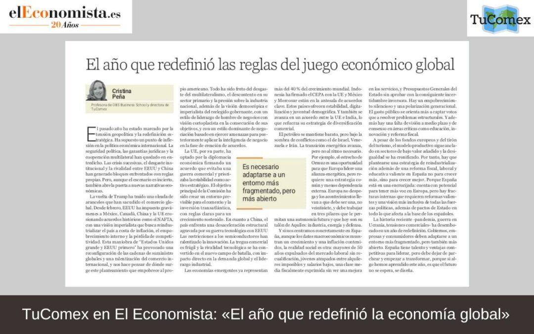TuComex en El Economista: «El año que redefinió la economía global»