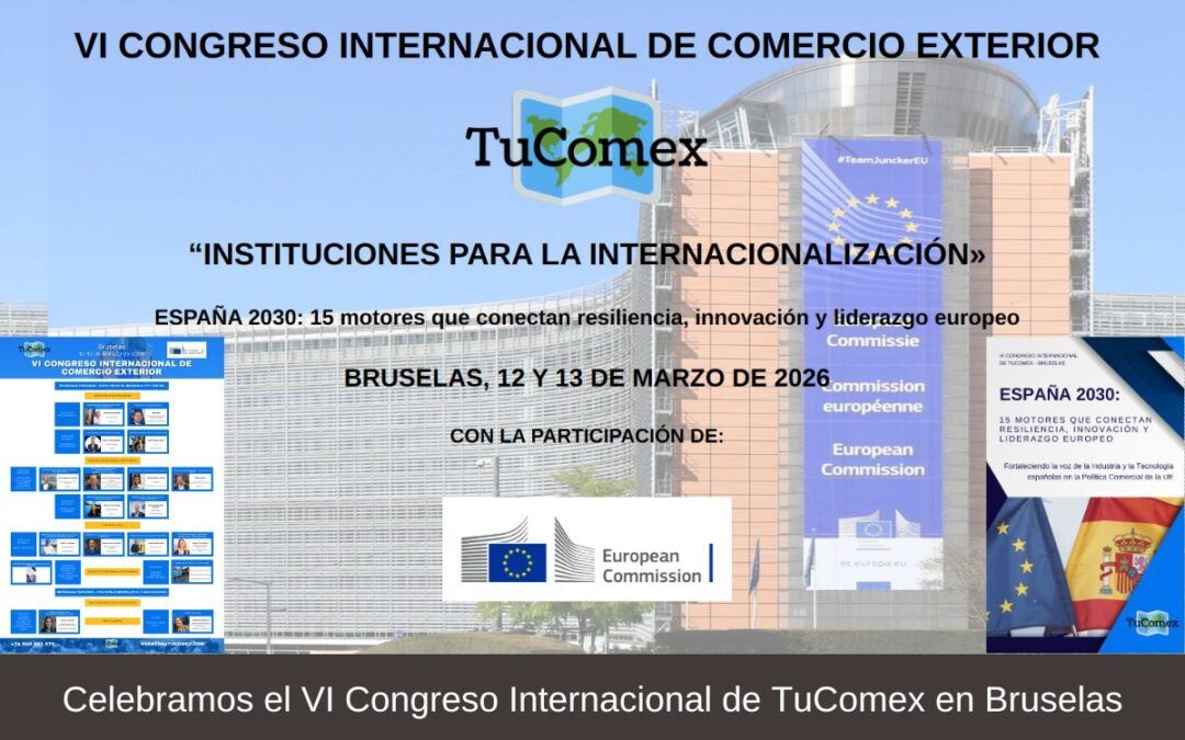 Celebramos el VI Congreso Internacional de TuComex en Bruselas
