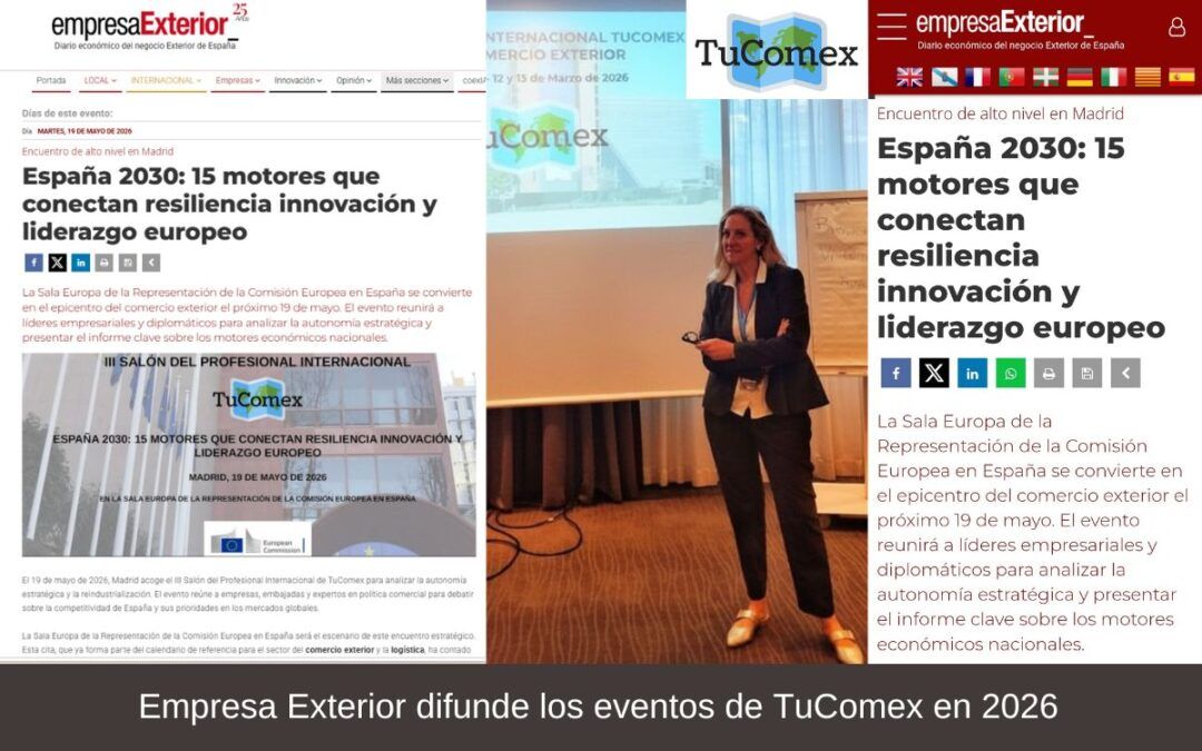 Empresa Exterior difunde los eventos de TuComex en 2026
