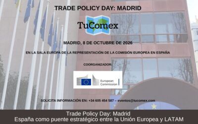Trade Policy Day: Madrid – España como puente estratégico entre la Unión Europea y LATAM