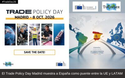 El Trade Policy Day Madrid muestra a España como puente entre la UE y LATAM