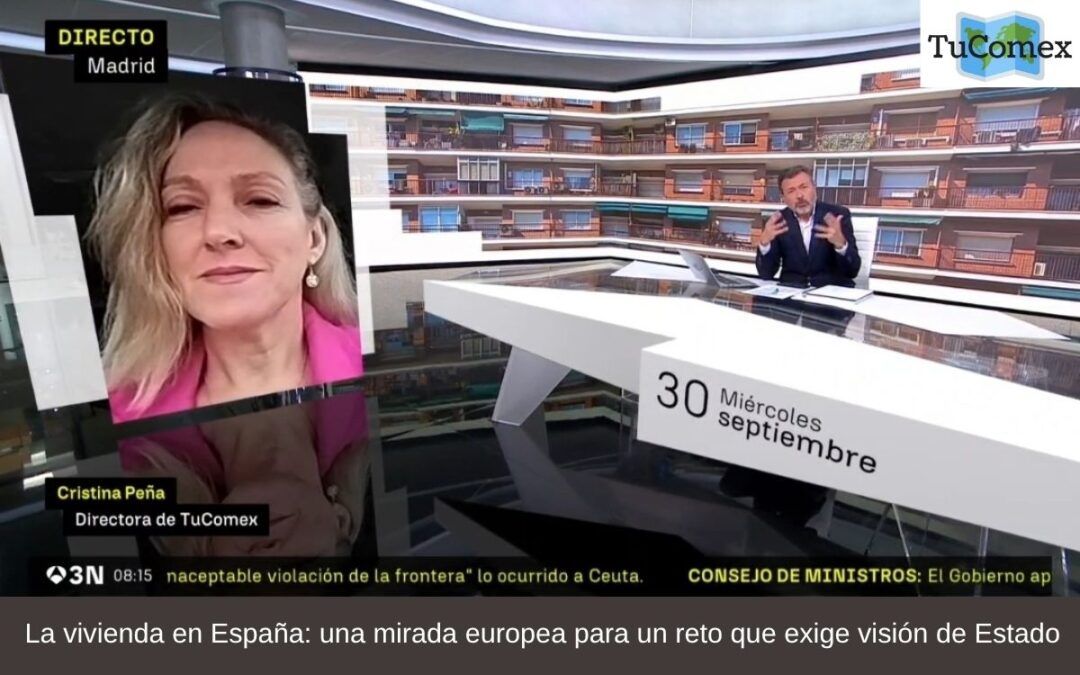 La vivienda en España: una mirada europea para un reto que exige visión de Estado